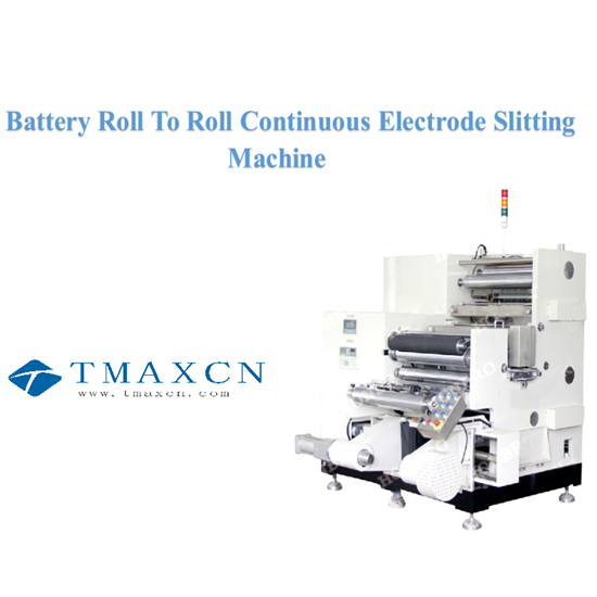 Battery Electrode Continous Slitter Machine for Separator Cutting
