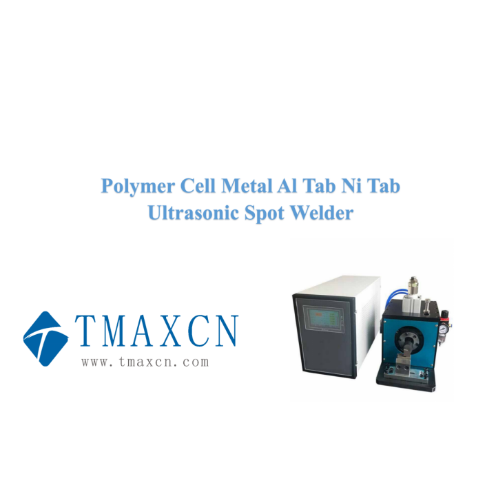 Pouch Cell Tab Ultrasonic Spot Welder